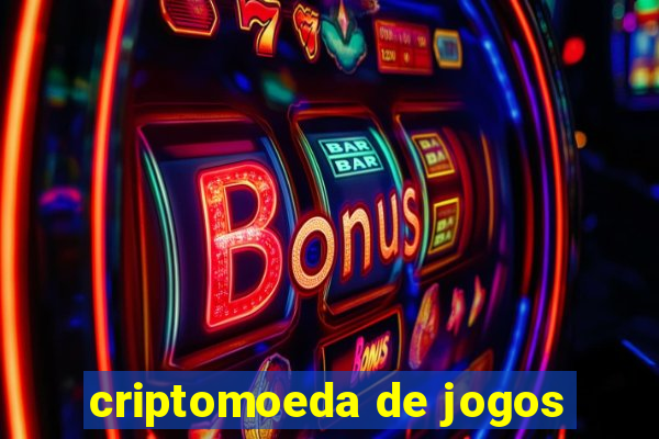 criptomoeda de jogos